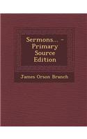 Sermons... - Primary Source Edition