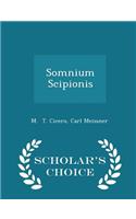 Somnium Scipionis - Scholar's Choice Edition