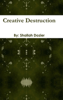 Creative Destruction