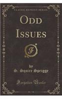 Odd Issues (Classic Reprint)