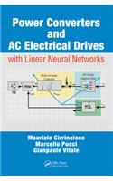 Power Converters and AC Electrical Drives with Linear Neural Networks