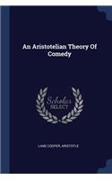 Aristotelian Theory Of Comedy