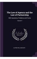 The Law of Agency and the Law of Partnership