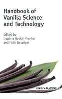 Handbook of Vanilla Science and Technology