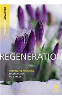 Regeneration: York Notes Advanced everything you need to catch up, study and prepare for and 2023 and 2024 exams and assessments