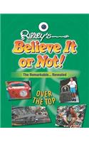 Over the Top: (Ripley's Believe It or Not! (Mason Crest Library))