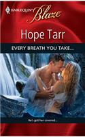 Every Breath You Take...