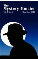 The Mystery Fancier (Vol. 5 No. 3) May/June 1981