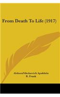 From Death to Life (1917)