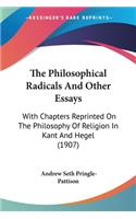 Philosophical Radicals And Other Essays