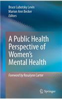 Public Health Perspective of Women's Mental Health