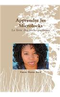 Apprendre Les Microlocks: (French)