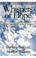 Whispers of Hope: The Continuing Story of Anna