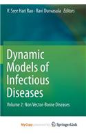 Dynamic Models of Infectious Diseases