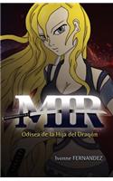 MIR Odisea de la Hija del Dragón