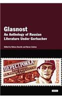 Glasnost: An Anthology of Russian Literature Under Gorbachev