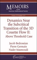 Dynamics Near the Subcritical Transition of the 3D Couette Flow II: Above Threshold Case
