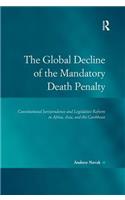 Global Decline of the Mandatory Death Penalty