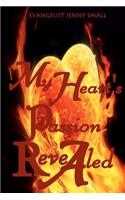 My Heart's Passion Revealed