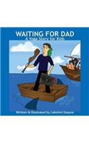 Waiting for Dad: A Yoga Story for Kids