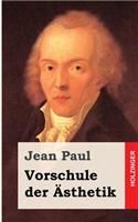 Vorschule der Ästhetik