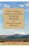 Watts, Williams, Vaughn, and Taylor