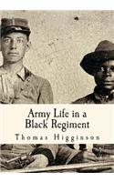 Army Life in a Black Regiment