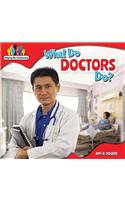 What Do Doctors Do?
