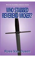 Who Stabbed Reverend Wicker?: (English)