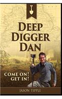 Deep Digger Dan