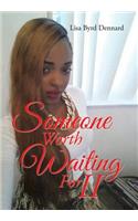 Someone Worth Waiting For II