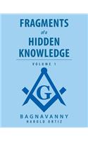 Fragments of a Hidden Knowledge