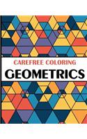 Carefree Coloring Geometrics