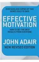 Effective Motivation REVISED EDITION