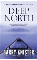 Deep North