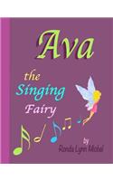 Ava the Singing Fairy