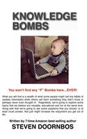 Knowledge Bombs: You Won't Find Any "F" Bombs Here...Ever