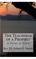 Teachings of a Prophet