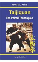 Taijiquan - The Paired Techniques