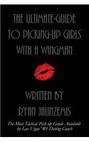 The Ultimate-Guide to Picking-up Girls with a Wingman