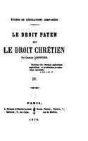 Études de Législation Comparées, Le Droit Payen Et Le Droit Chrétien - IV
