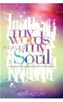My Words Healed My Soul