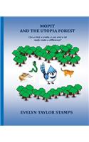 Mopit and the Utopia Forest