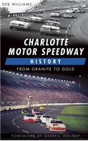 Charlotte Motor Speedway History