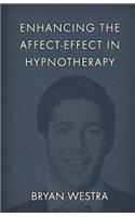 Enhancing The Affect-Effect In Hypnotherapy