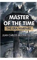 The Era Warfare: Volume 1 (Master of the Time)