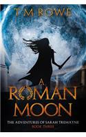 A Roman Moon