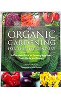 Organic Gardening for the 21st Century