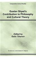 Gustav Shpet's Contribution to Philosophy and Cultural Theory