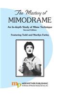 Mastery of Mimodrame